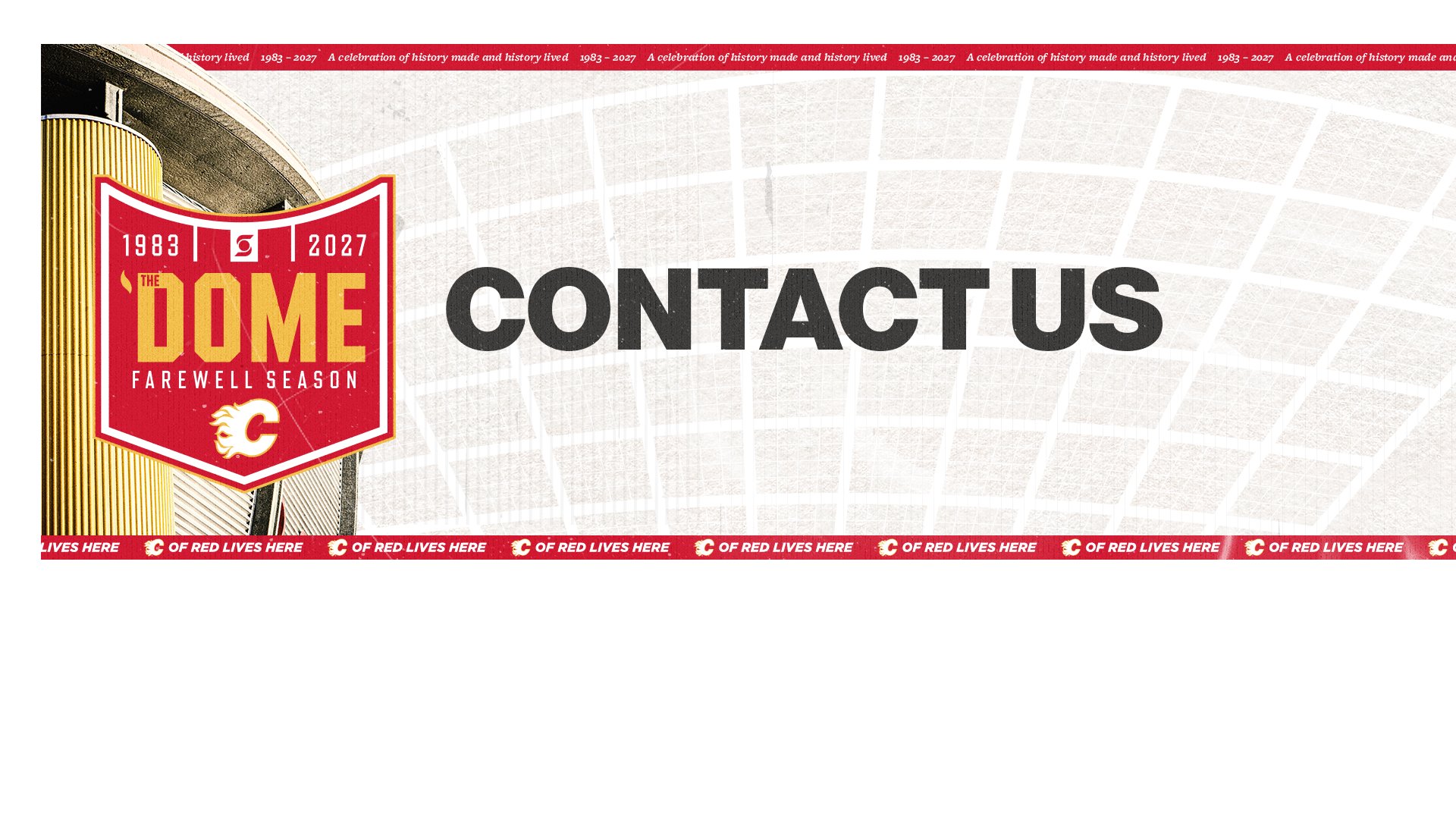 The Dome Farewell Season 1983–2027 — Contact Us
